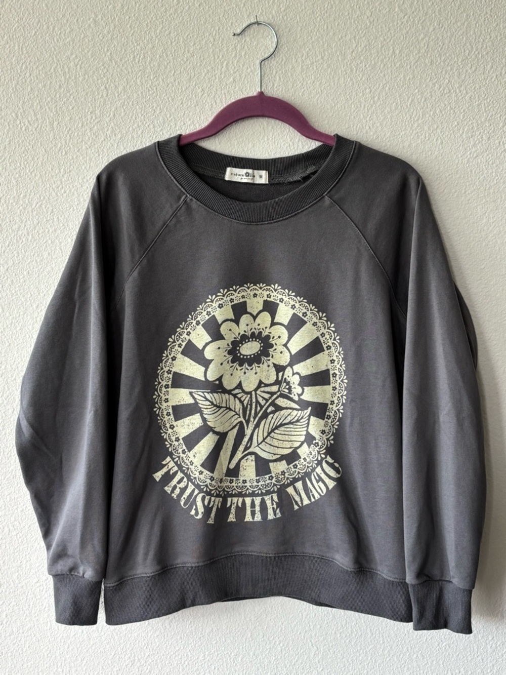 NATURAL LIFE Trust The Magic Swestshirt Size Medium Dark Gray